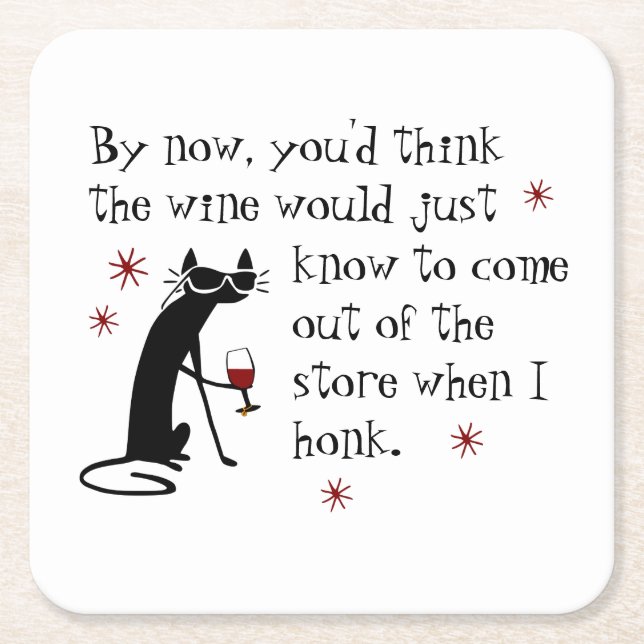 Wine Should Know Funny Quote with Cat Square Paper Coaster (Front)