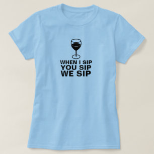 WINE SIP SHIRT