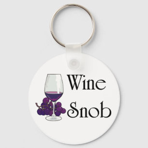 Wine Snob T-shirts and Gifts. Key Ring