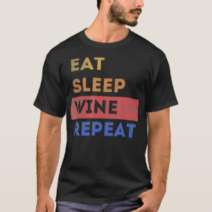 Wine Tasting , Funny Cute Drinking Wine Lover T-Shirt