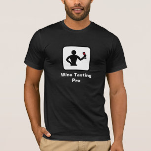 Wine Tasting Pro Pro T-Shirt