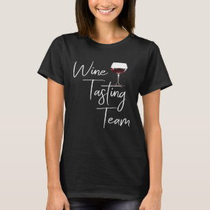Wine Tasting Team T-Shirt