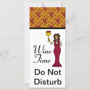 "Wine Time" Diva Damask Do Not Disturb