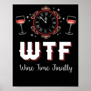 WINE TIME FINALLY POSTER