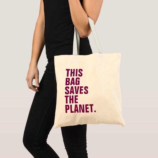 Wine tone "This bag saves the planet" tote bag (Front (Product))
