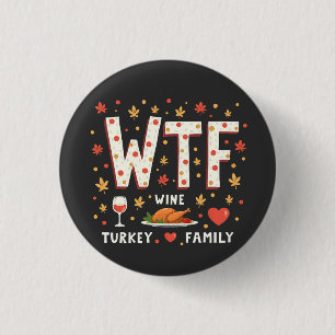 WIne Turkey Family Funny Thanksgiving 3 Cm Round Badge