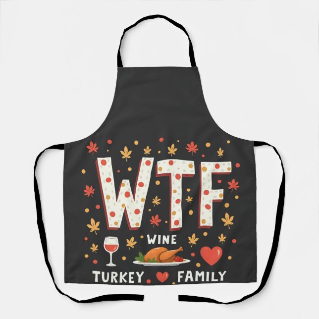 WIne Turkey Family Funny Thanksgiving  Apron (Front)