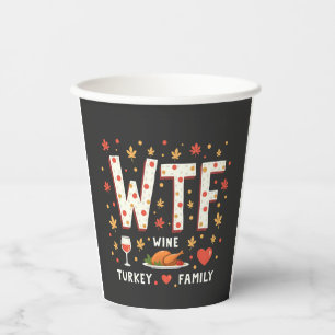 WIne Turkey Family Funny Thanksgiving  Paper Cups