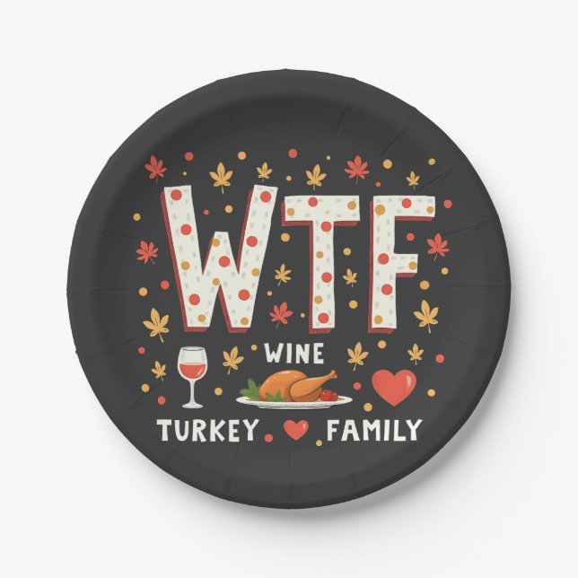 WIne Turkey Family Funny Thanksgiving  Paper Plate (Front)
