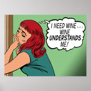 "Wine Understands Me" Poster