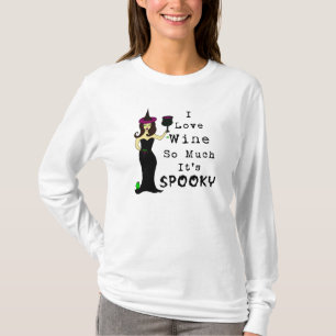 Wine Witch I Love Wine So Much It's Spooky T-Shirt