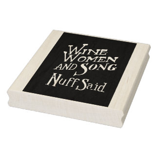 Wine Women and Song Vintage Rubber Art Stamp