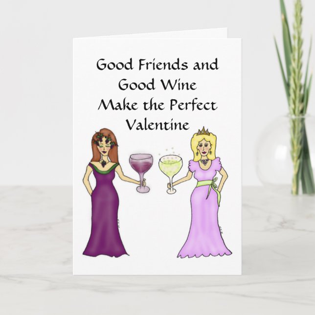 Wine Women Friendship Valentine's Day Greeting Holiday Card (Front)