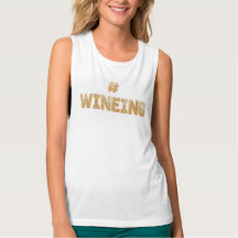 #Wineing Wine Glitter Gold Shirt