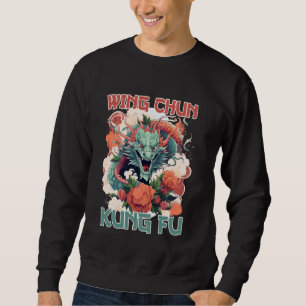 Wing Chun Kung Fu Chinese Martial Arts China Fan Sweatshirt