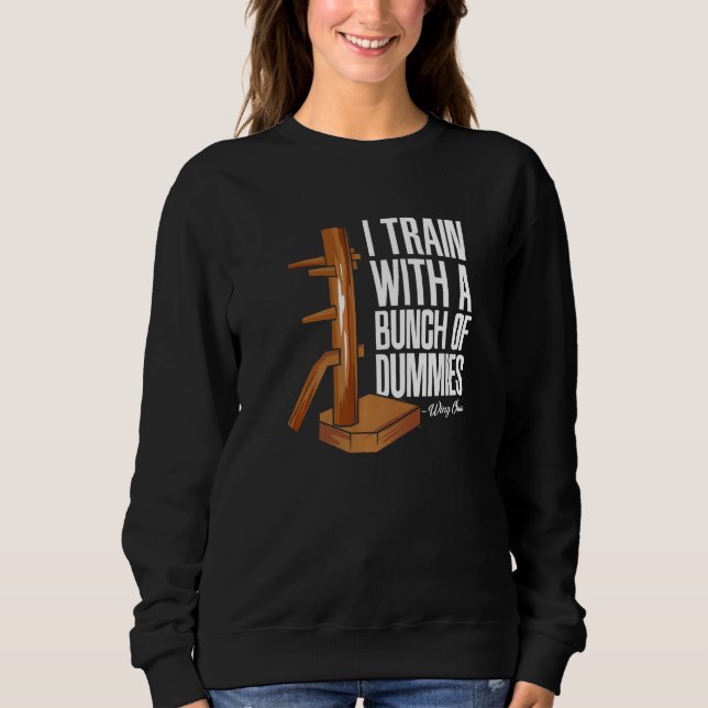 Wing Chun Self Defence Training  1 Sweatshirt (Front)