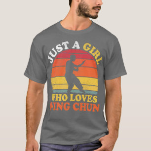 Wing Chun Vintage Retro Just A Girl Who Loves Wing T-Shirt