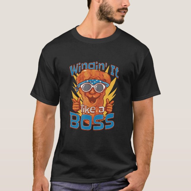 Wingin' Like A Boss Celebrating the Love for Chick T-Shirt (Front)