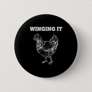 Winging It Funny Chicken Wings Lovers Quote  6 Cm Round Badge