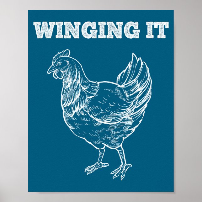 Winging It Funny Chicken Wings Lovers Quote  Poster (Front)