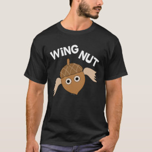 Wingnut T-Shirt