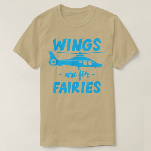 Wings Are For Fairies --  T-Shirt (Design Front)