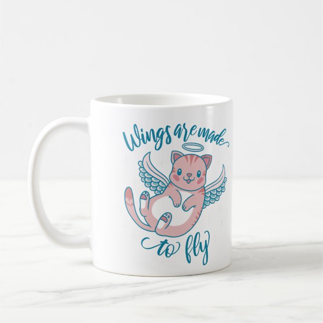 Wings Are Made to Fly Inspirational Quote Coffee Mug (Left)