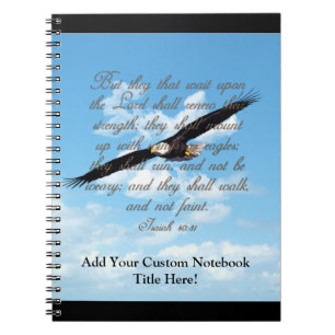 Wings as Eagles, Isaiah 40:31 Christian Bible Notebook