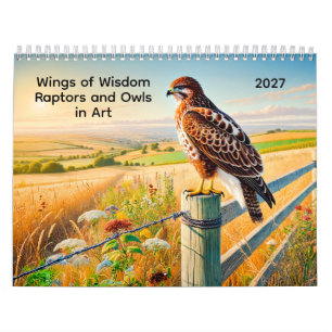 Wings of Wisdom Raptors and Owls in Art Calendar