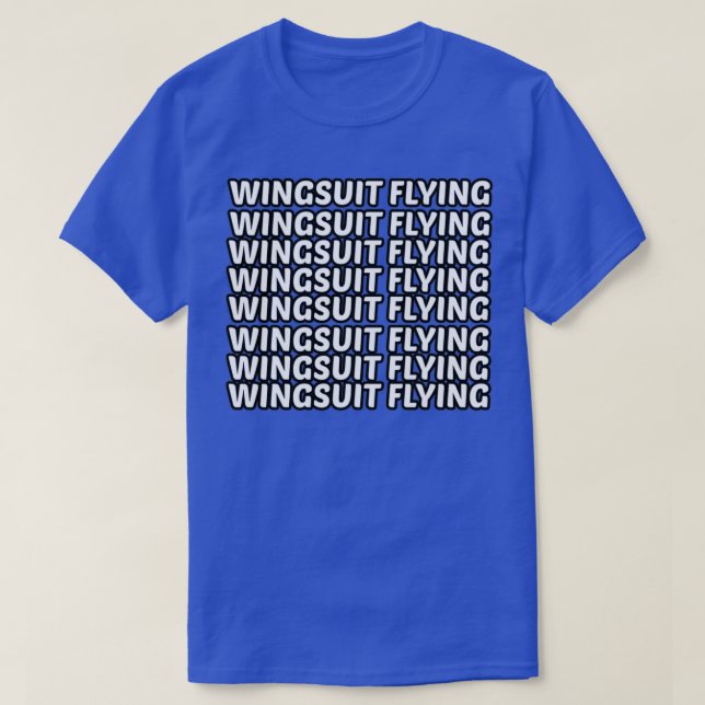 Wingsuit flying lovely gift 1 T-Shirt (Design Front)