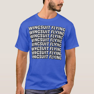 Wingsuit flying lovely gift 1 T-Shirt