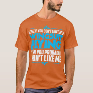 Wingsuit wing suit base jumping parachute T-Shirt