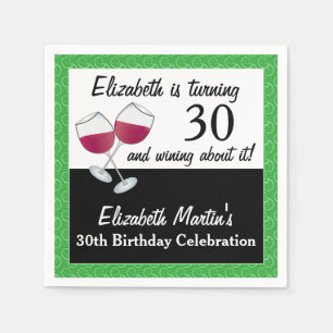 Wining about turning 30 Birthday Party Napkin