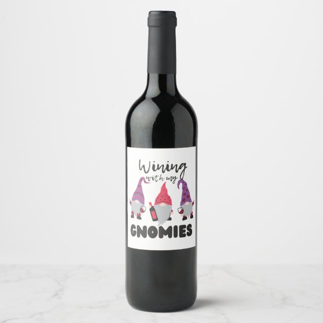 Wining With My Gnomies- Gnome Drinking Wine Label (Front)
