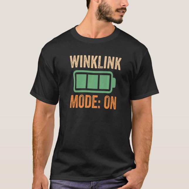WiNkLink Mode On Crypto T-Shirt (Front)