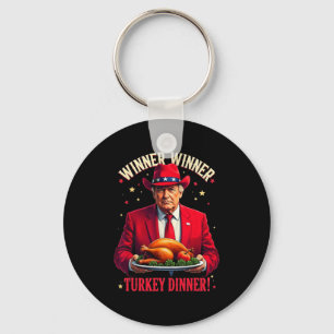 Winner Funny Winner Turkey Dinner Trump Pjs Thanks Key Ring