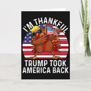 Winner I'm Thankful Trump Won Took America Byck Th Card