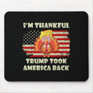 Winner I'm Thankful Trump Won Took America Ck Than Mouse Mat