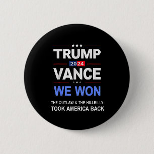 Winner Trump Vance We Won Took Byck America Keepsa 6 Cm Round Badge