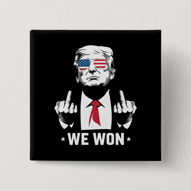 Winner Trump We Won Inauguration Day 47th  15 Cm Square Badge (Front)