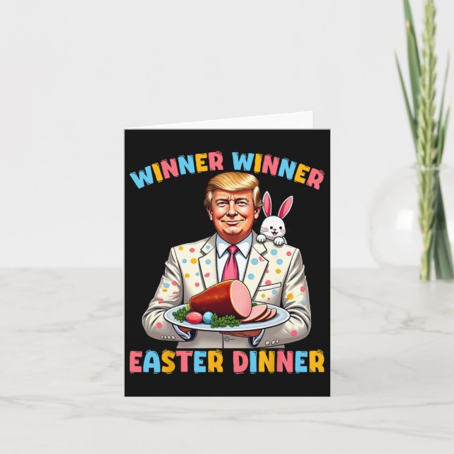Winner Wiiner Easter Dinner Trump Easter Funny For Card (Front)