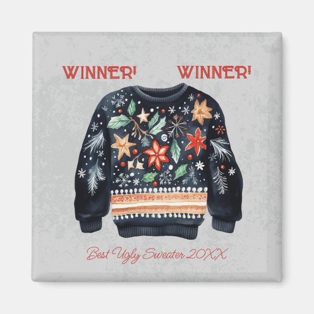 Winner! Winner! Best Ugly Sweater of 20xx Magnet (Front)