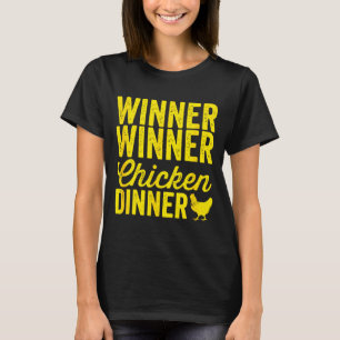 Winner Winner Chicken Dinner Silhouette (dark) T-Shirt
