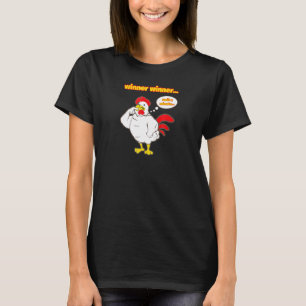 Winner Winner Chicken Lover Humour Corny Joke Tell T-Shirt