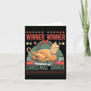 Winner Winner Christmas Dinner Funny Trump Turkey Card