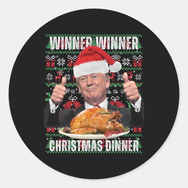 Winner Winner Christmas Dinner Humour Funny Trump  Classic Round Sticker (Front)