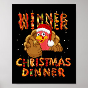 Winner Winner Christmas Dinner Santa Claus Trump T Poster