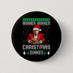 Winner Winner Christmas Dinner Santa Trump Ugly Sw 6 Cm Round Badge