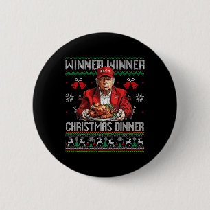 Winner Winner Christmas Dinner Santa Trump Ugly Sw 6 Cm Round Badge