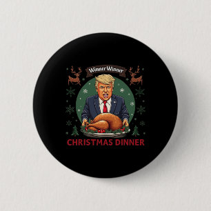 Winner Winner Christmas Dinner Santa Trump Ugly Sw 6 Cm Round Badge